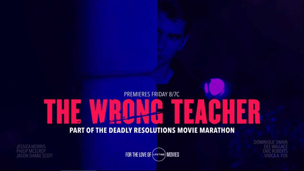 Lifetime Review: 'The Wrong Teacher' Lifetime Review: 'The Wrong Teacher'