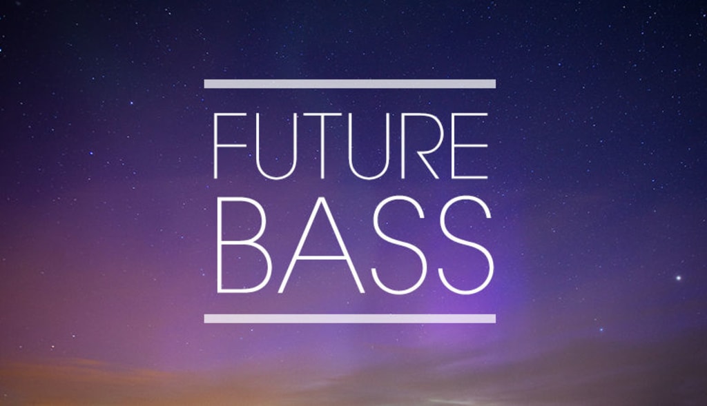 The Future Bass Is Bright The Future Bass Is Bright