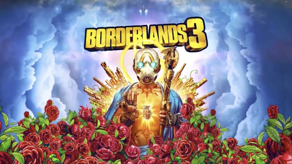 The Hype for 'Borderlands 3' The Hype for 'Borderlands 3'
