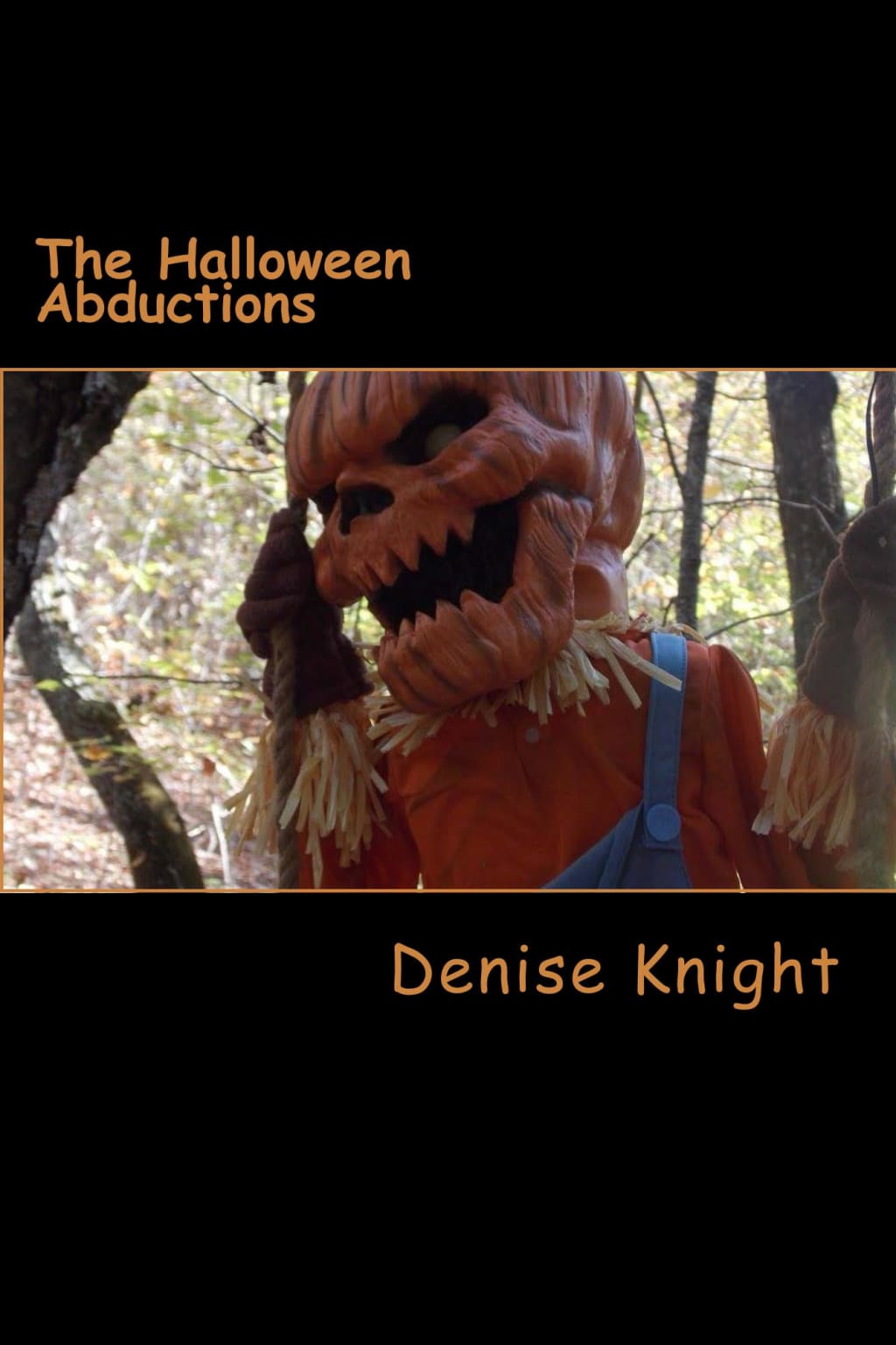 The Halloween Abductions (Ch. 4) The Halloween Abductions (Ch. 4)