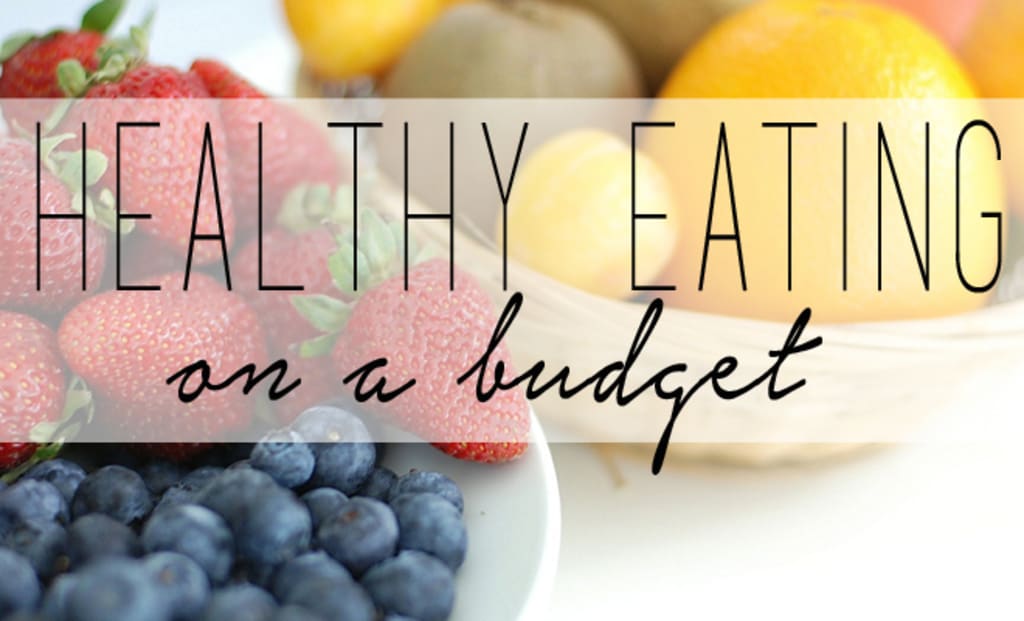 Healthy Meals on a Budget Healthy Meals on a Budget