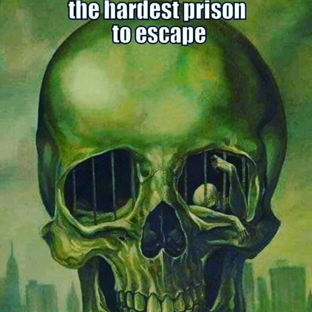 The Mind Is a Prison The Mind Is a Prison
