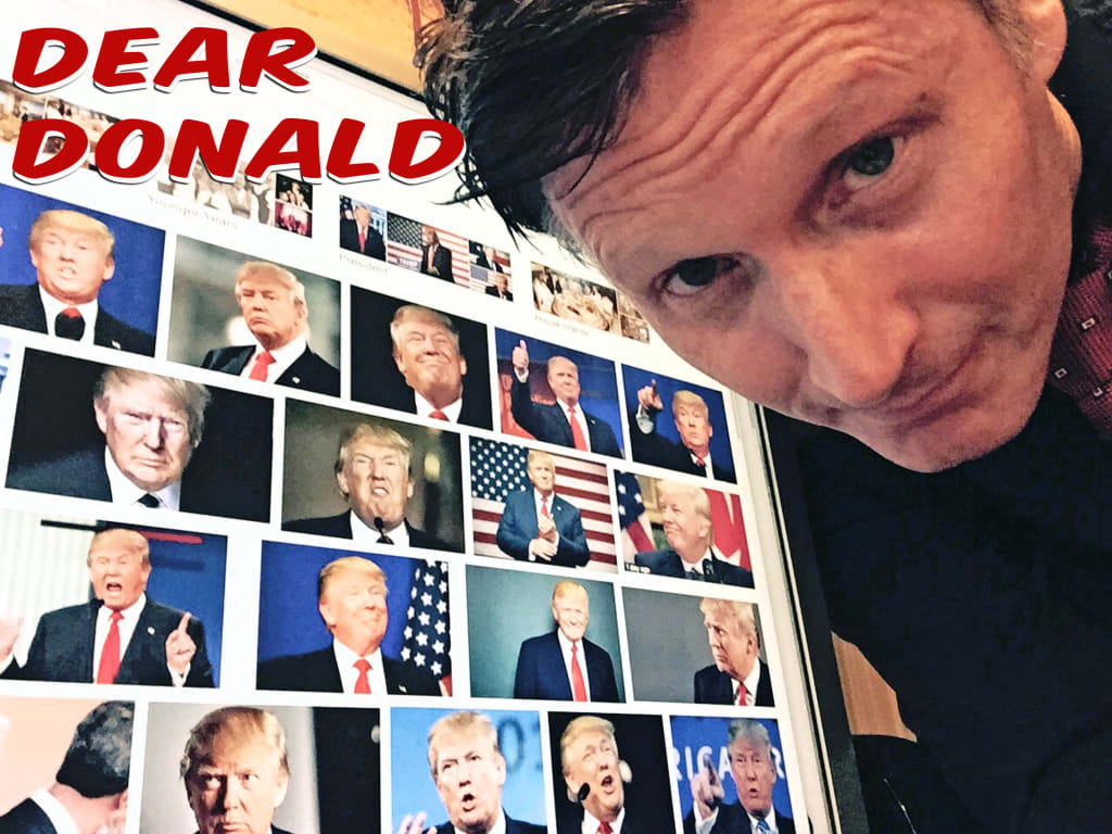 Dear Donald... Dear Donald...