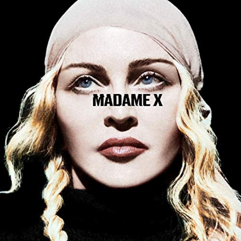 Madonna Is…’Madame X’ Madonna Is…’Madame X’