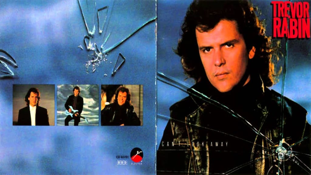 Don't Look Away from Trevor Rabin's 'Can't Look Away' Don't Look Away from Trevor Rabin's 'Can't Look Away'