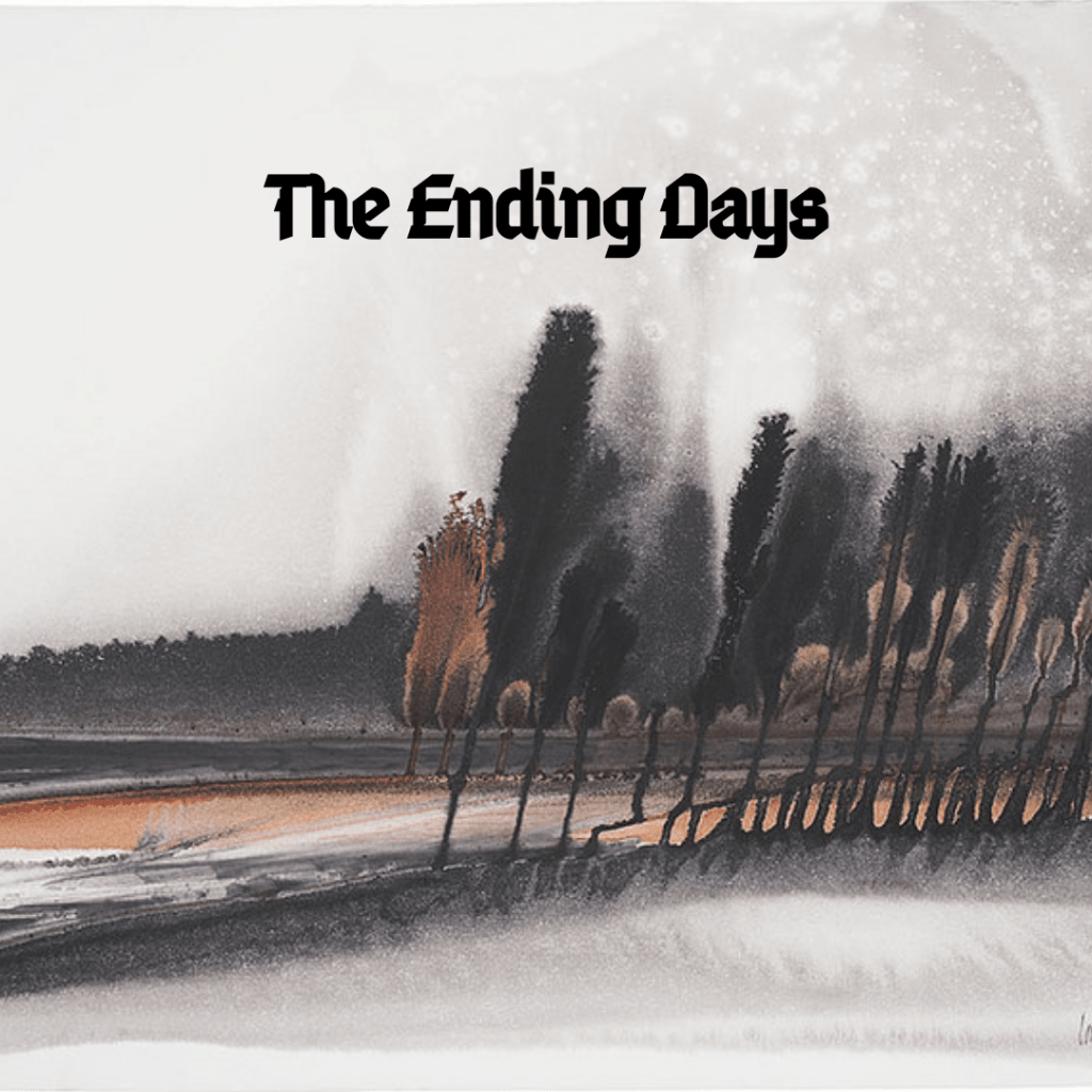 The Ending Days The Ending Days