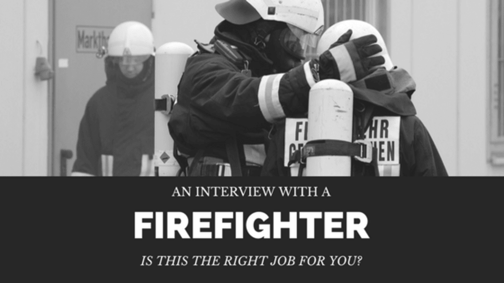 So You Want to Be a Firefighter? So You Want to Be a Firefighter?
