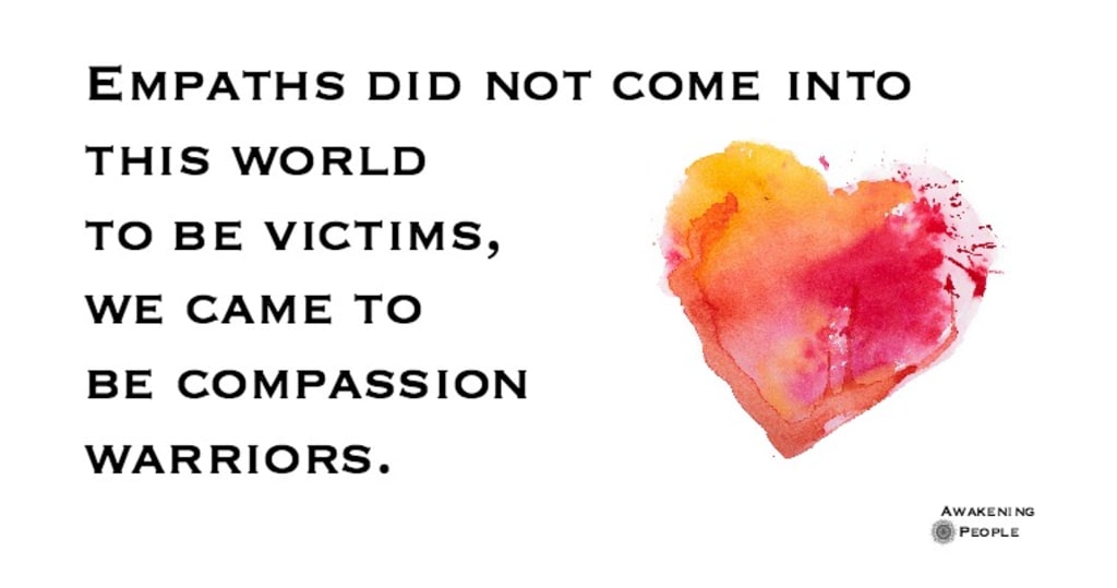 Empaths, Not Victims Empaths, Not Victims