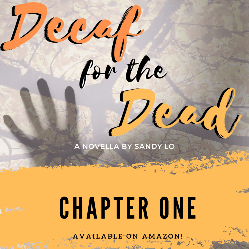 'Decaf for the Dead' Excerpt: Chapter One 'Decaf for the Dead' Excerpt: Chapter One