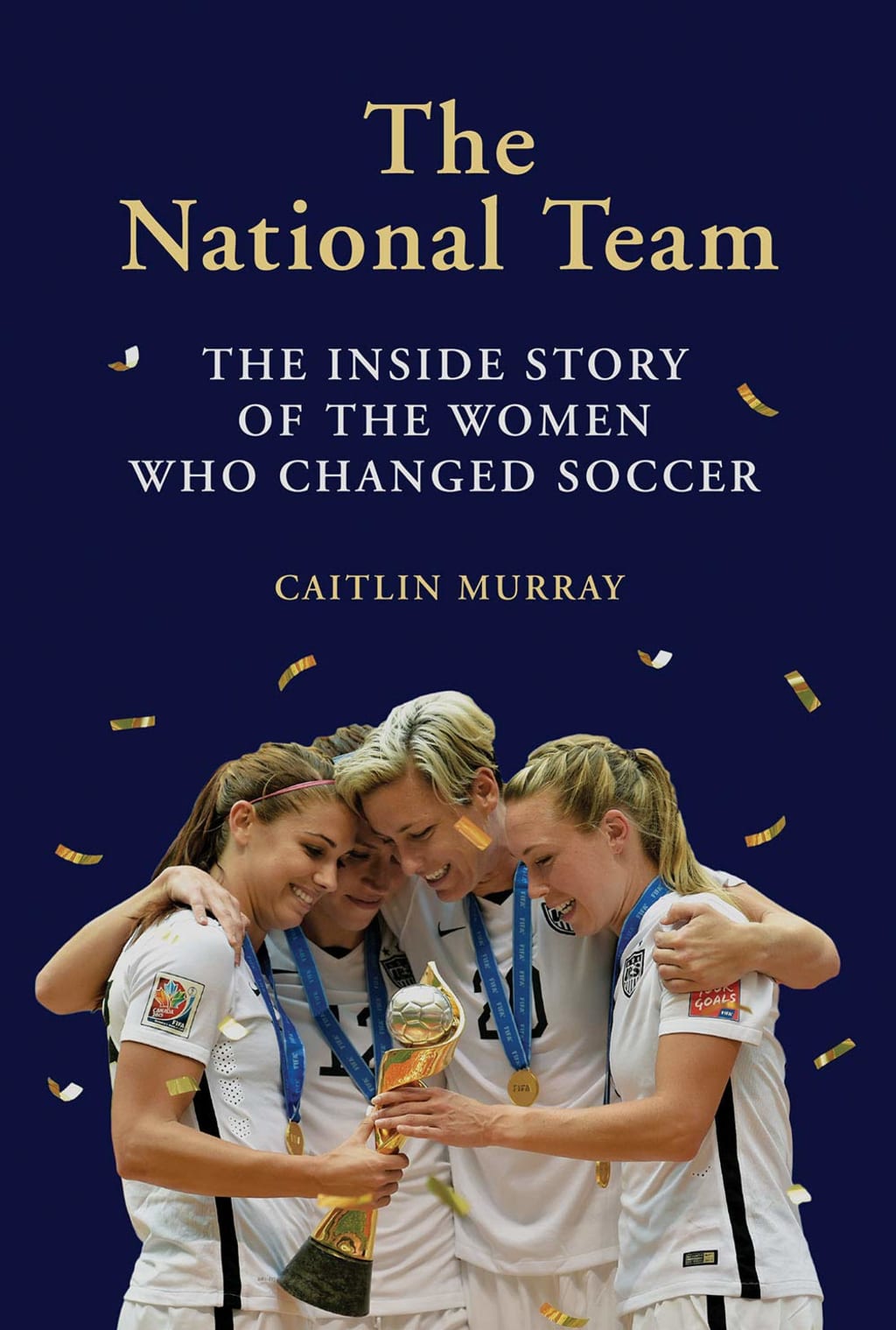 U.S. Women's Soccer Team Documents Equal Pay Struggles In New Book | Reigning Women U.S. Women's Soccer Team Documents Equal Pay Struggles In New Book | Reigning Women
