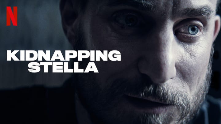 Kidnapping Stella Review Netflix