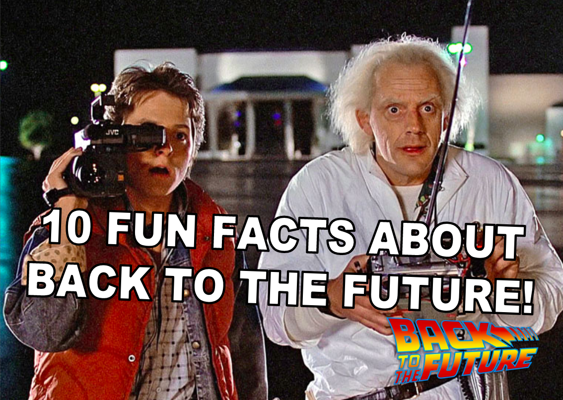 24 Facts About 'Back To The Future' That Might Surprise You