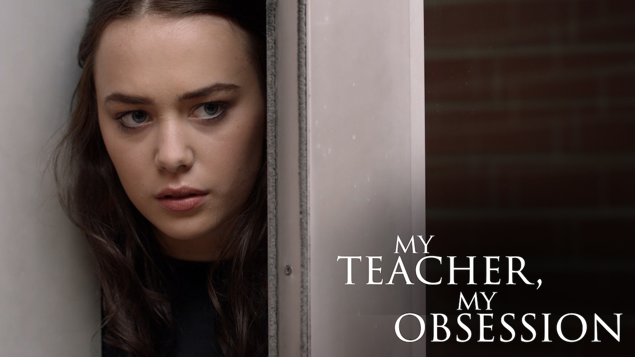 My teacher my obsession 2017 full movie hotsell
