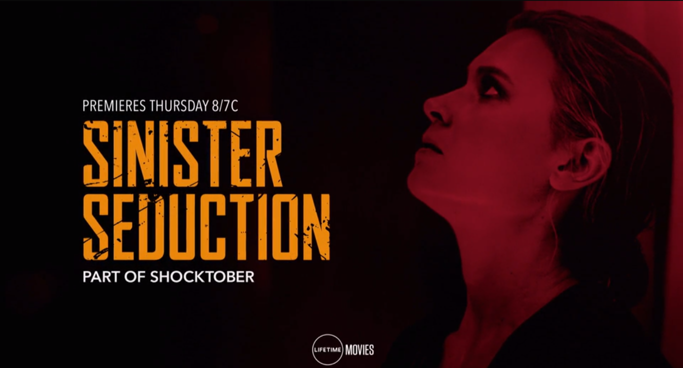 Lifetime Review Sinister Seduction Geeks