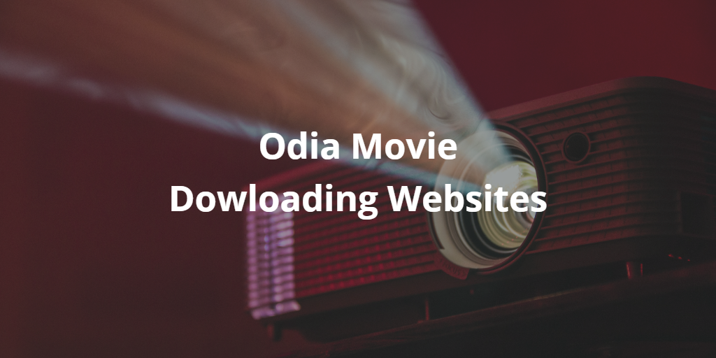 odia movie download website