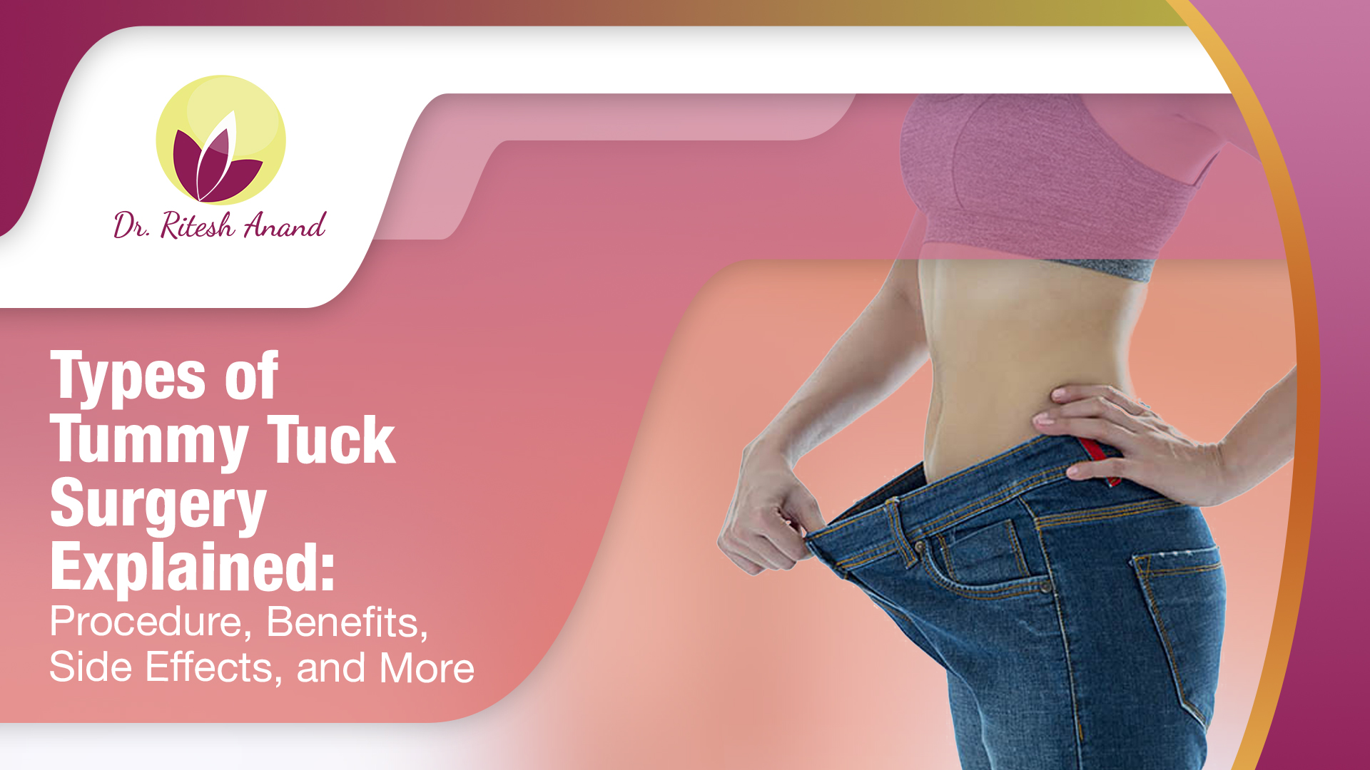 Tummy Tuck: Purpose, Procedure, Before and After Photos, and More