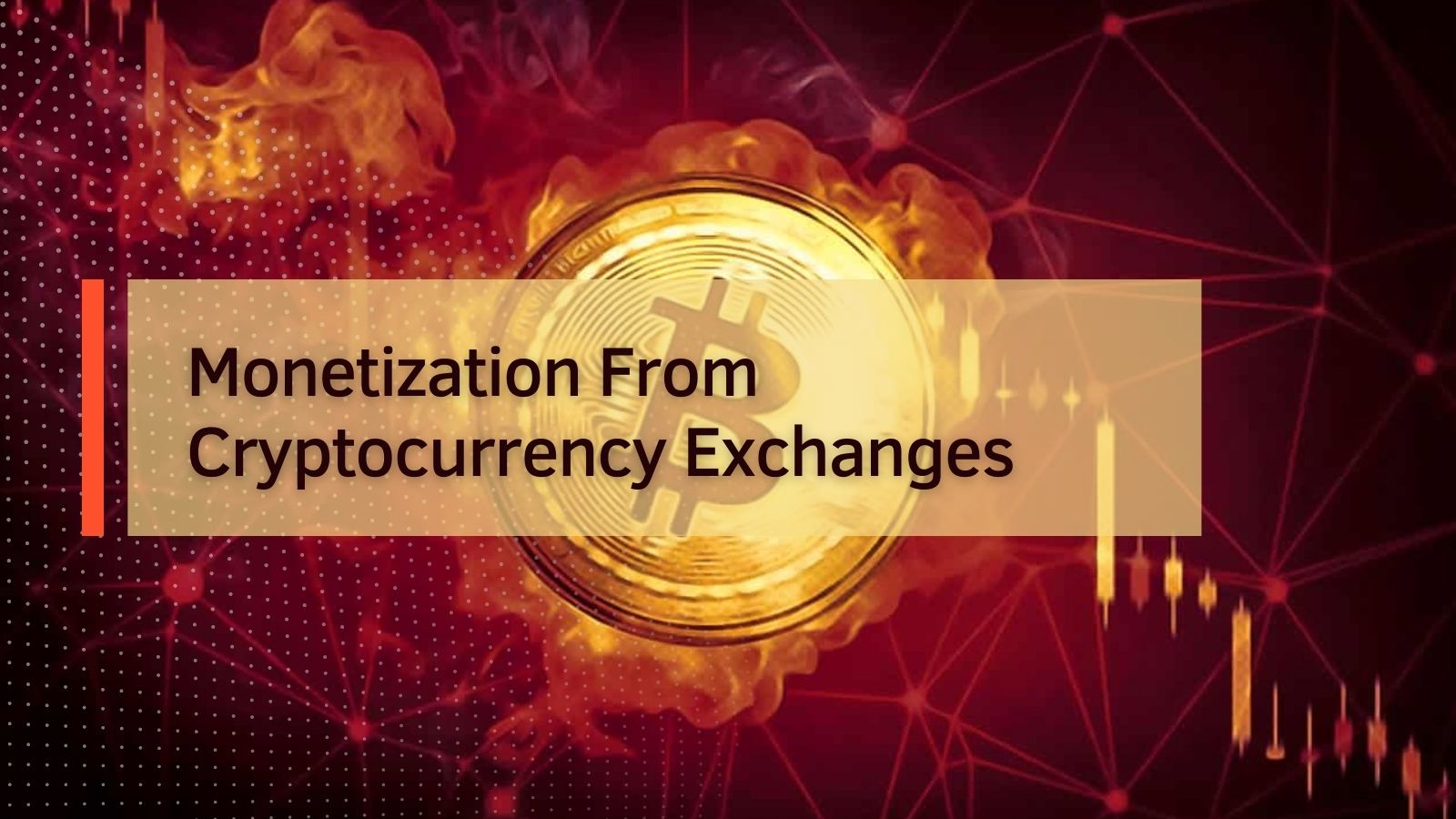 Monetization of Cryptocurrency Exchanges | Trader