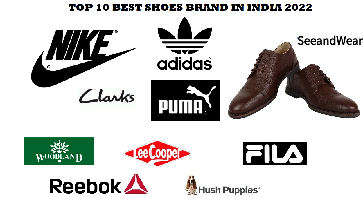 Top 10 Shoe Brands In India For Men Women 2022 Business Connect ...