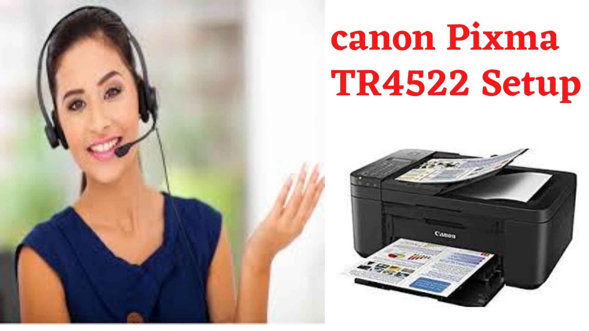 Canon Pixma TR4522 Setup Procedure 