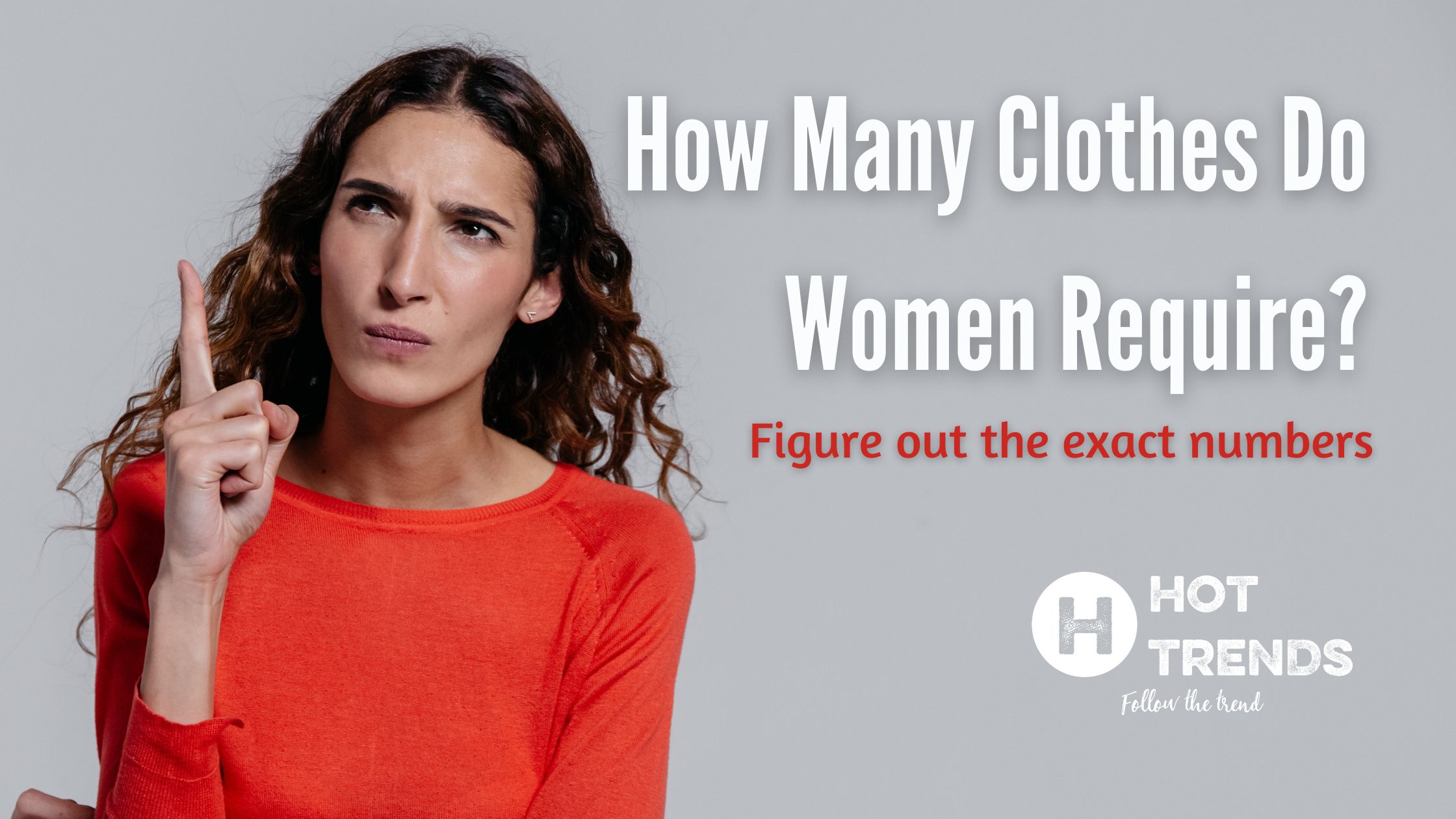 How Many Clothes Do Women Require?