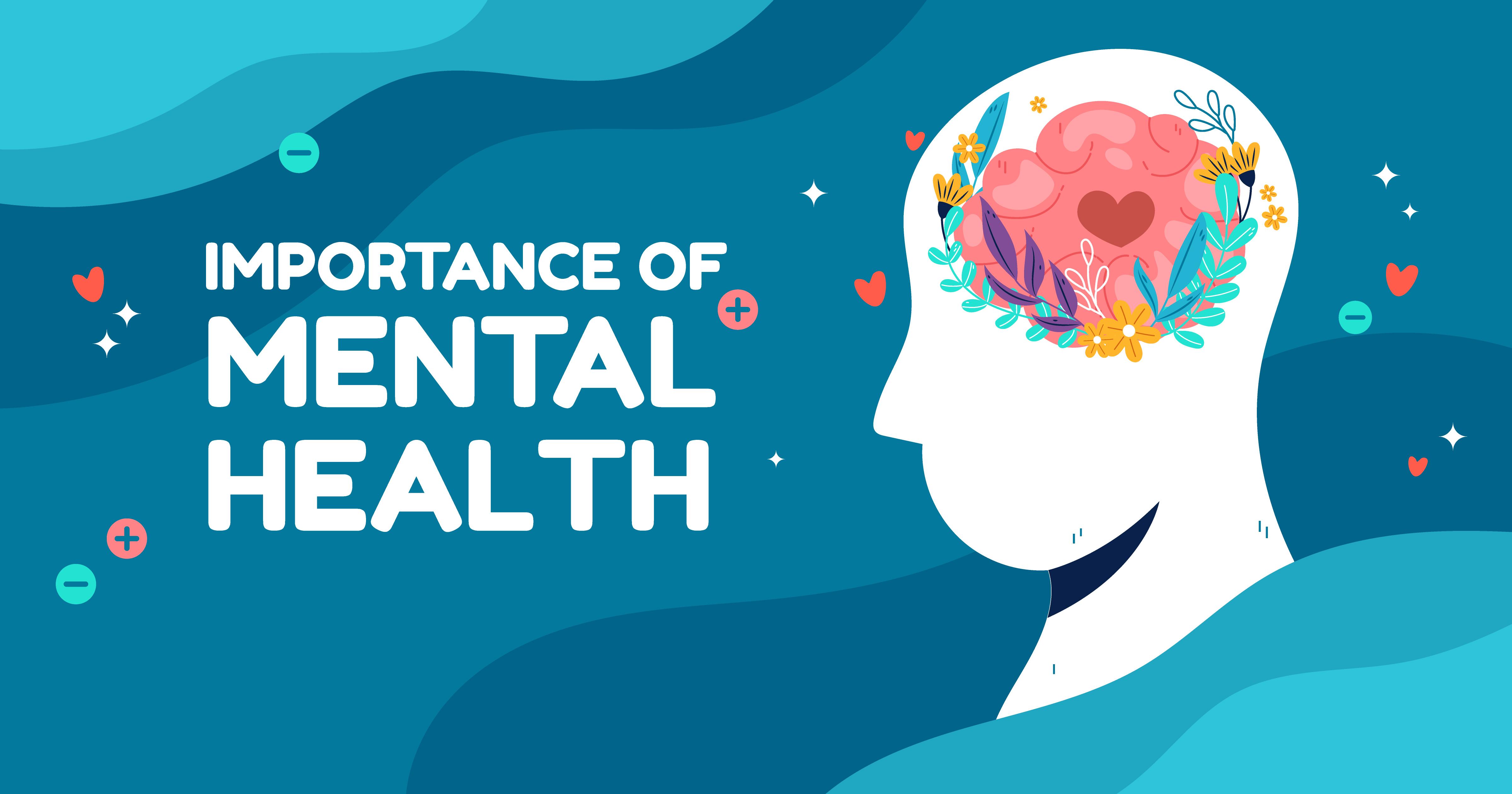 The Importance of Mental Health | Education