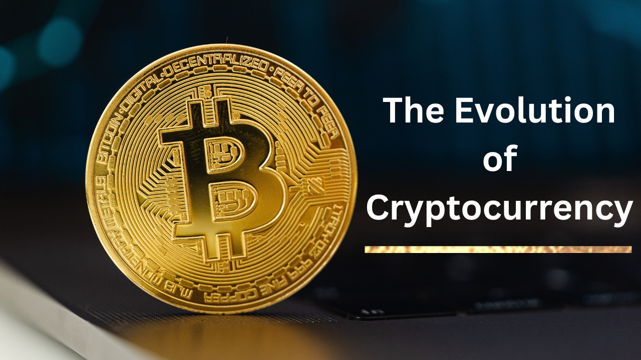The Evolution of Cryptocurrency | 01