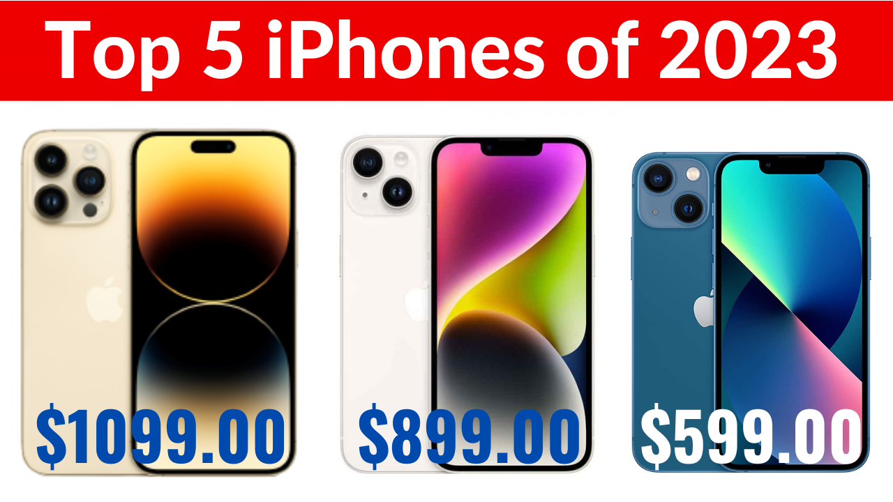 Top 5 iPhones of 2023 You Should Buy | Lifehack