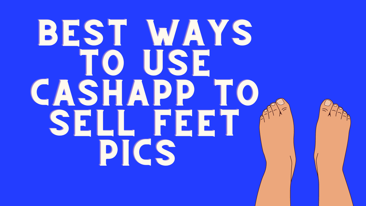 Best place to sell feet pictures