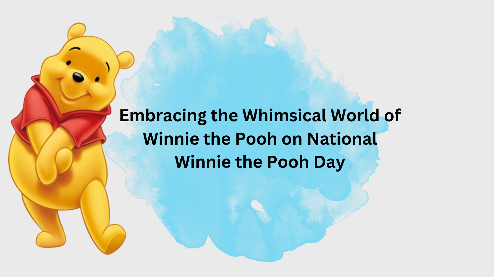 Winnie-the-Pooh Day