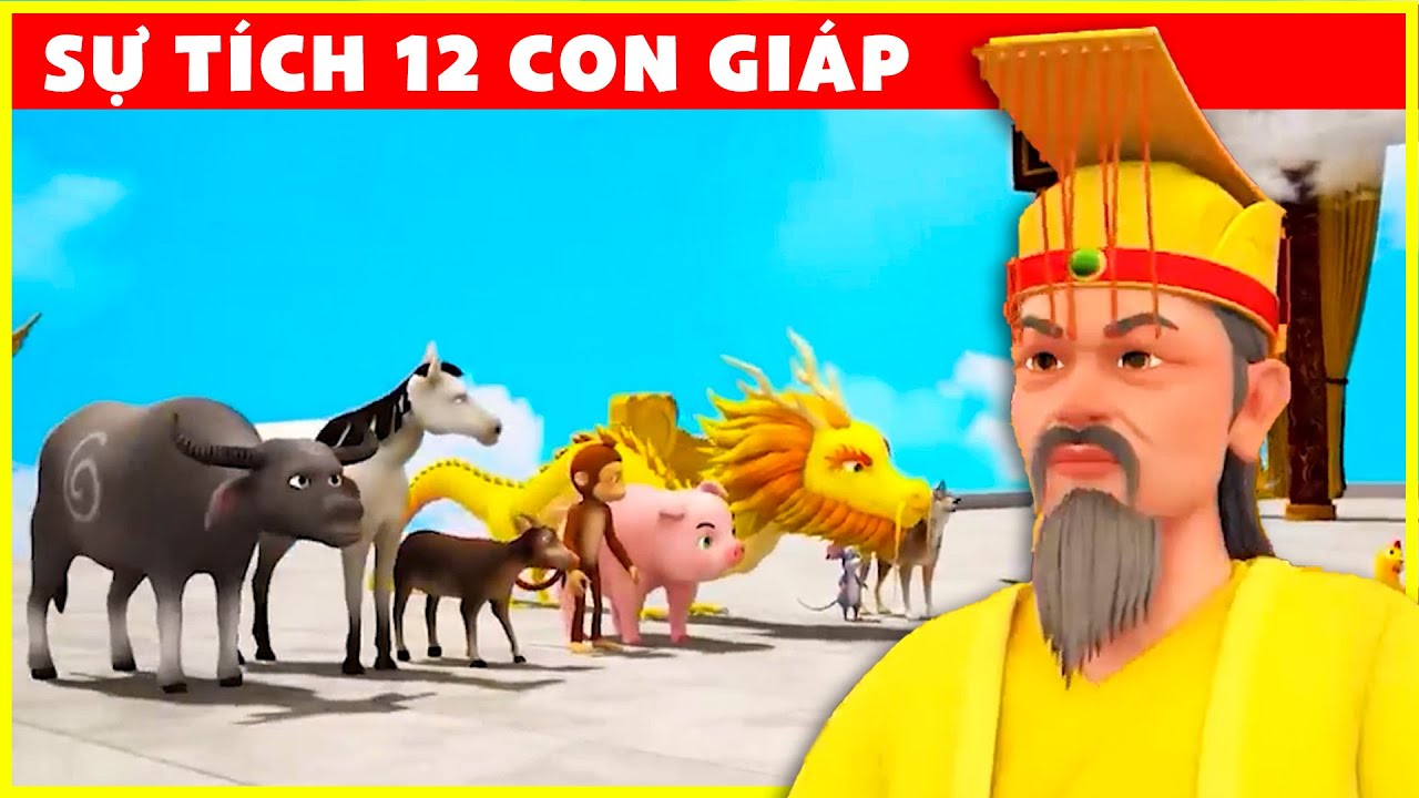 Sự Tích 12 Con Giáp