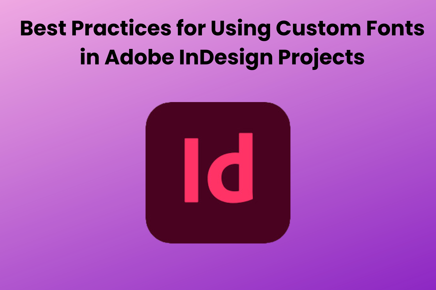 Unique Fonts Indesign Best Fonts On Indesign