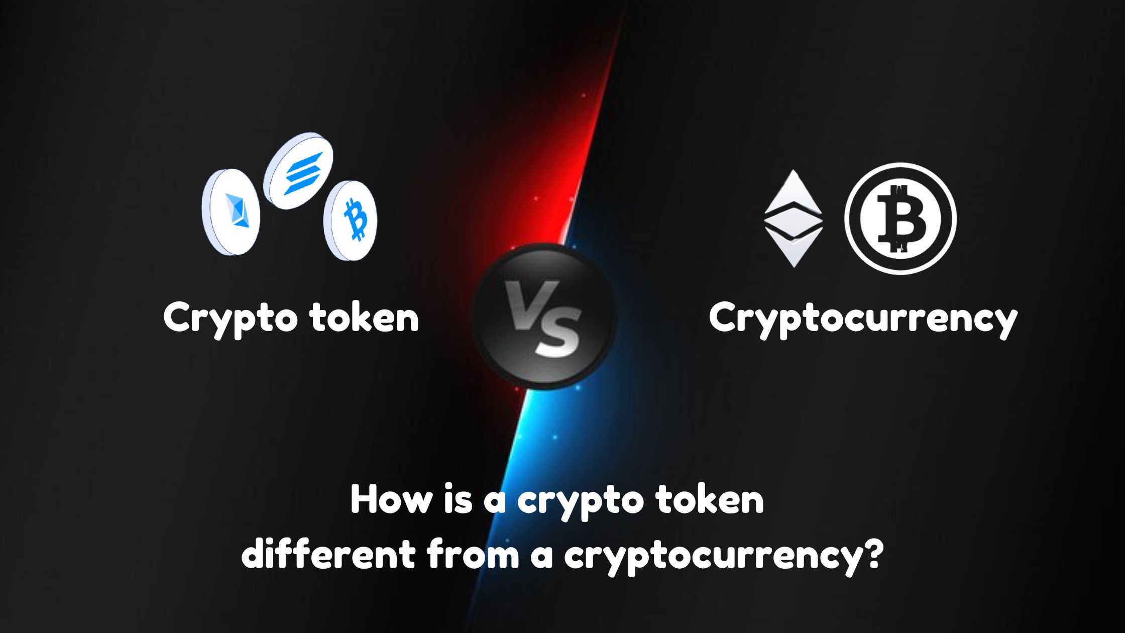 How is a crypto token different from a cryptocurrency? | 01