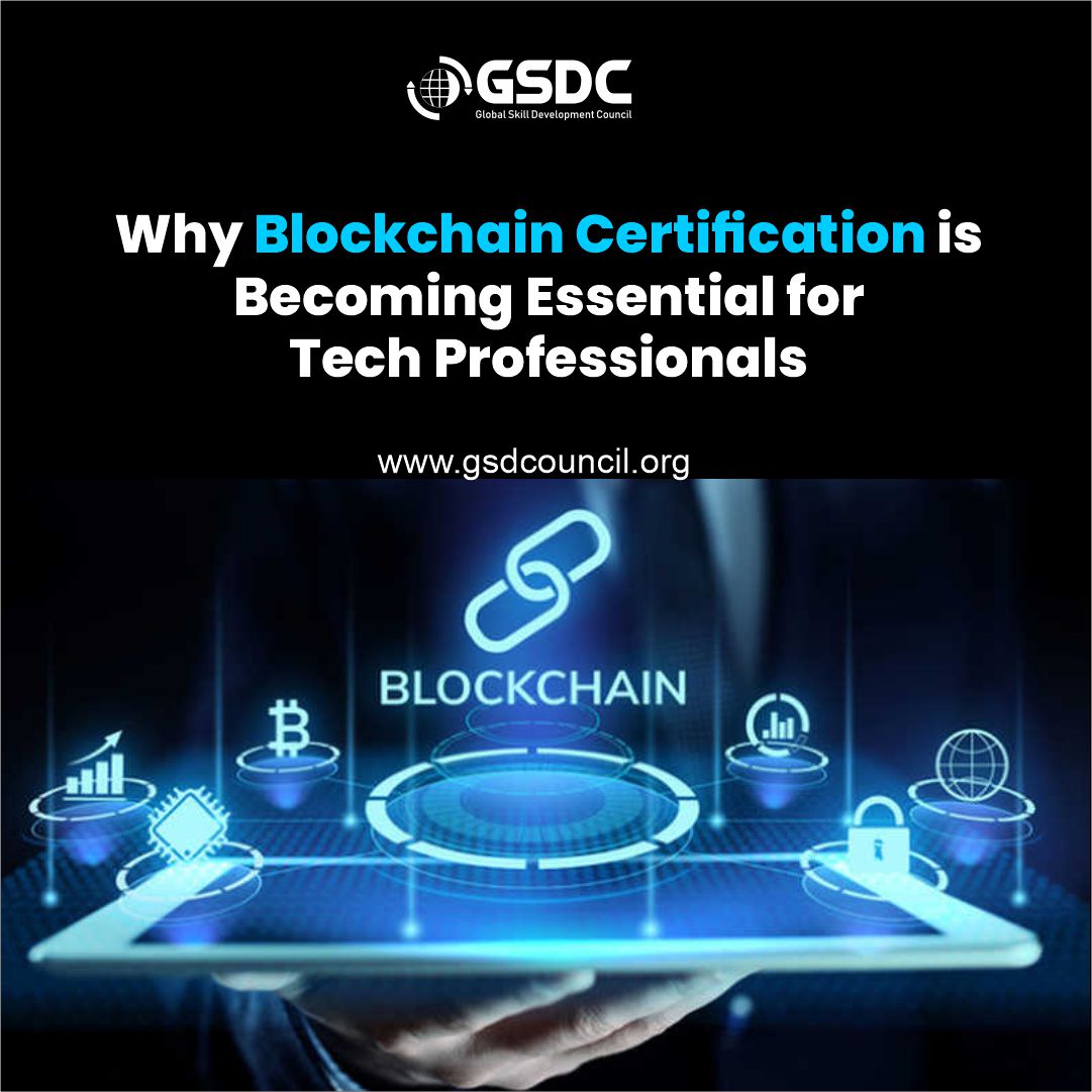 Why Blockchain Certification is Becoming Essential for Tech Professionals |  Education