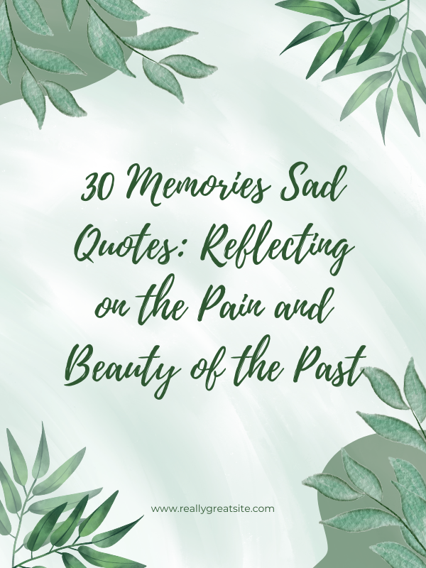 Quotes About Bad Memories