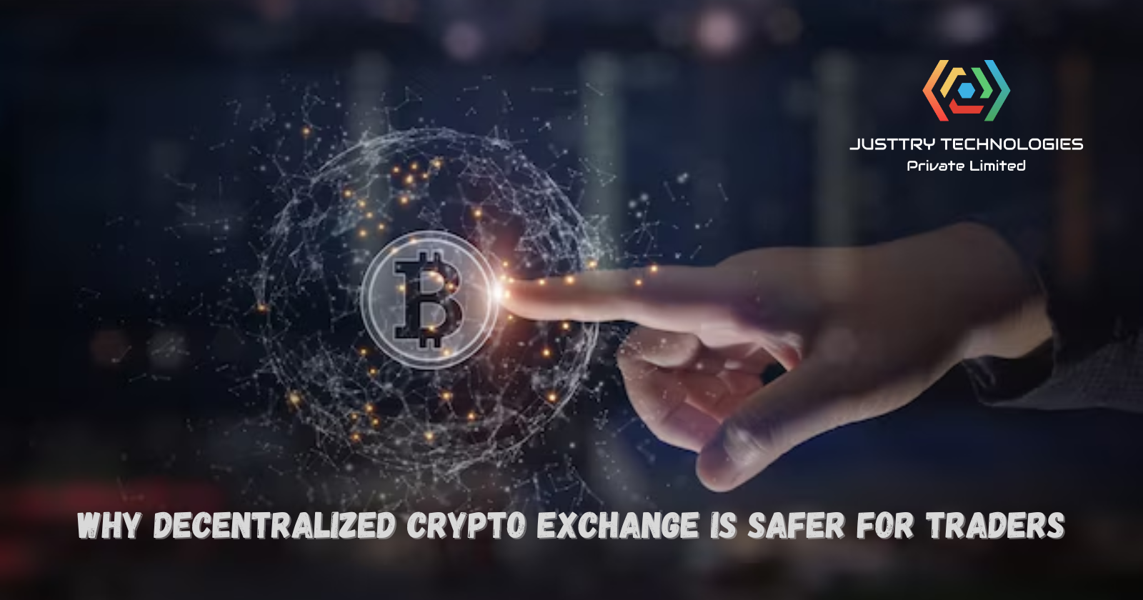 Why Decentralized Crypto Exchange Is Safer for Traders | Trader