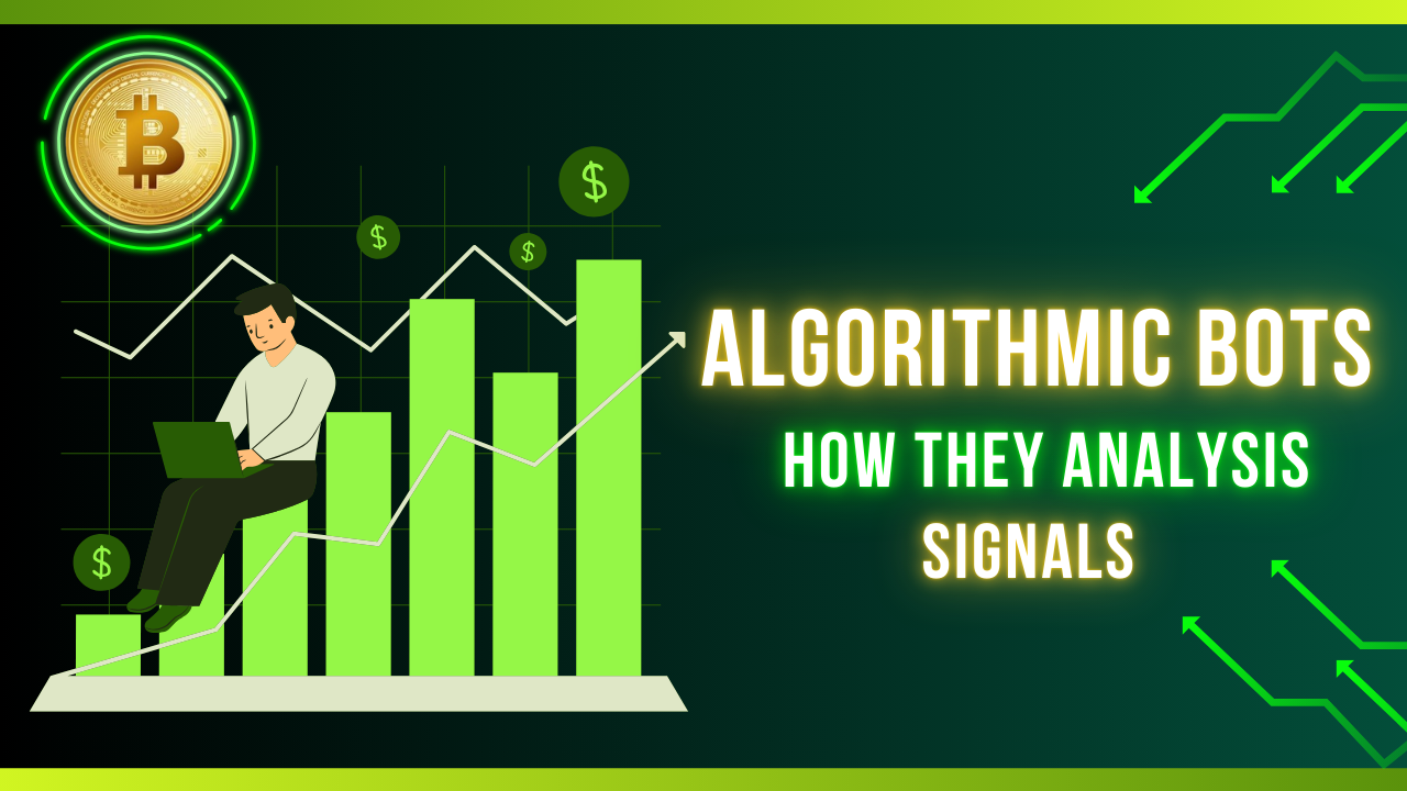 What Do Algorithmic Bots Do and How Do They Analyze Signals? | Trader