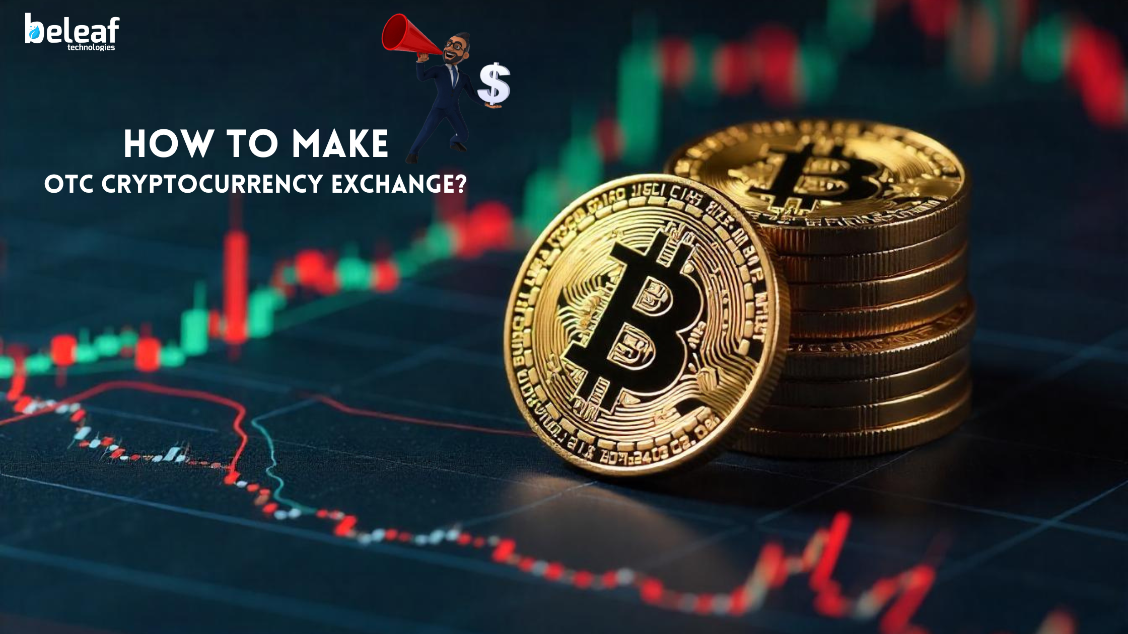 How to Make an OTC Cryptocurrency Exchange? A Step-by-Step Guide | Trader
