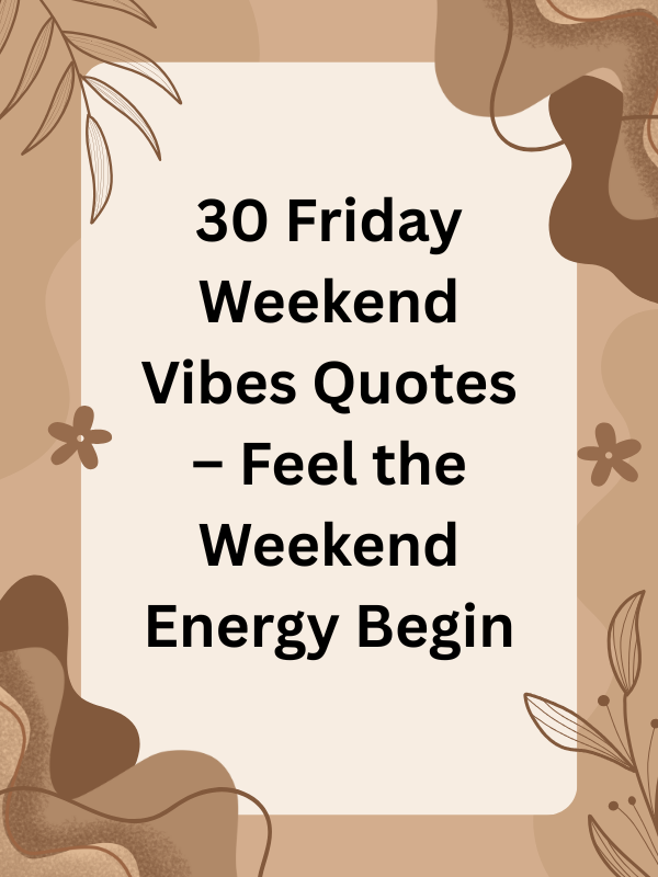 Sign In Happy Friday Quotes Let The Weekend Begin Its Friday Quotes
