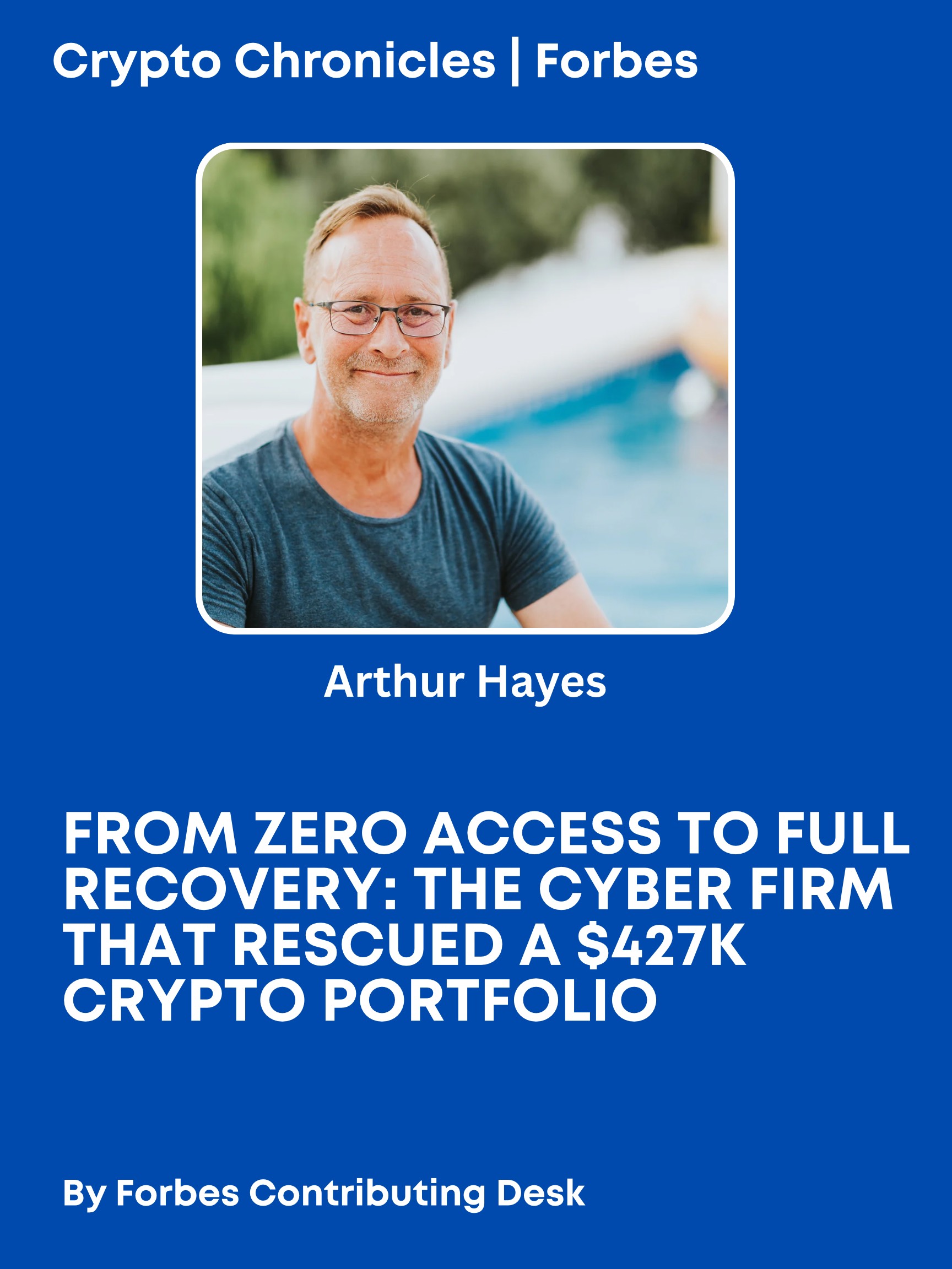 From Zero Access to Full Recovery: The Cyber Firm That Rescued a $427K Crypto  Portfolio | The Chain