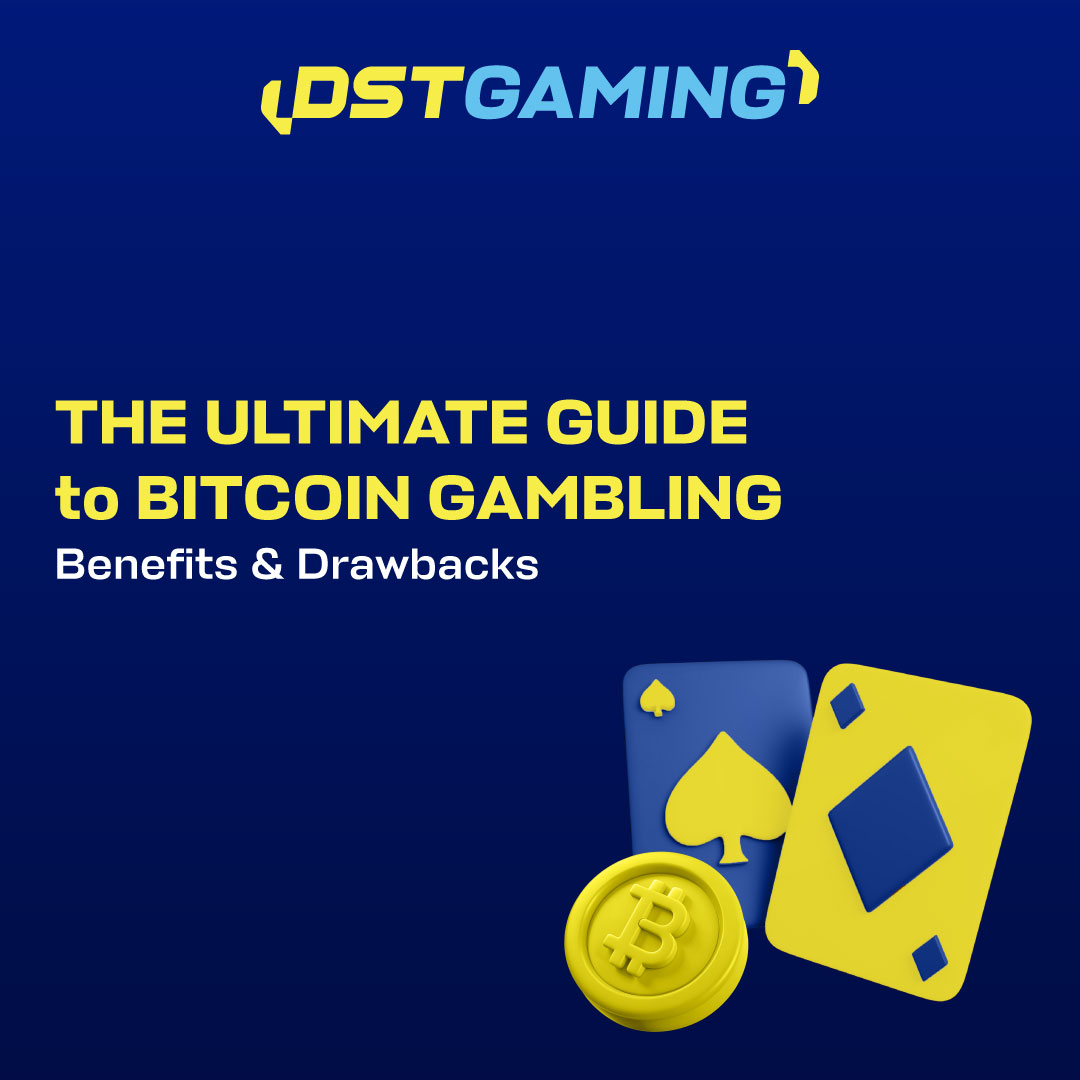 The Ultimate Guide to Bitcoin Gambling – Benefits & Drawbacks | Gamers