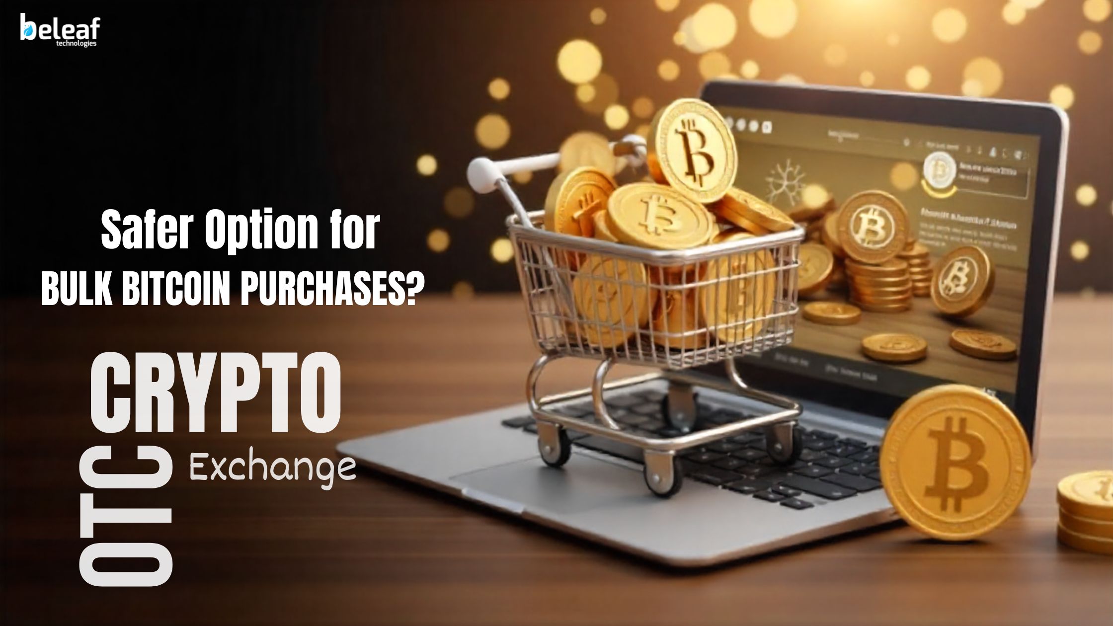 What Makes OTC Crypto Exchanges a Safer Option for Bulk Bitcoin Purchases?  | Trader