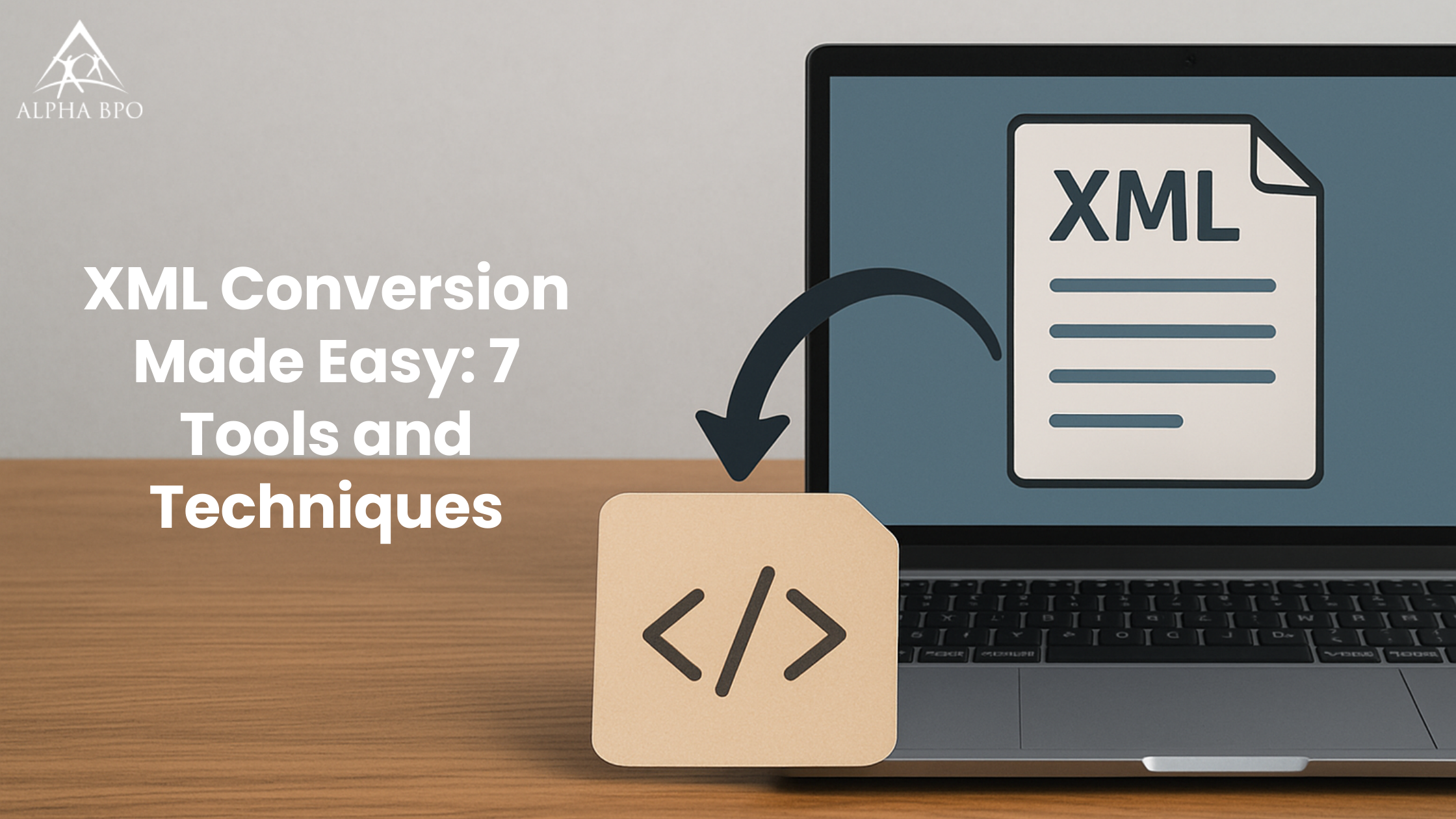 XML Conversion Made Easy: 7 Tools and Techniques | Journal