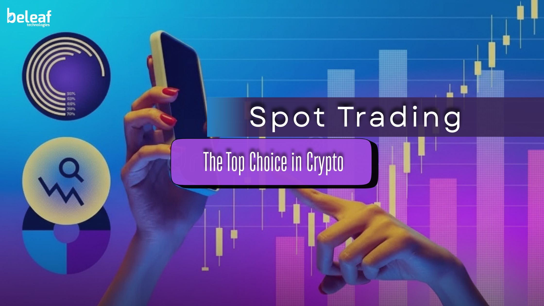 How Spot Trading Works in Crypto and Why Every Exchange Needs It | The Chain