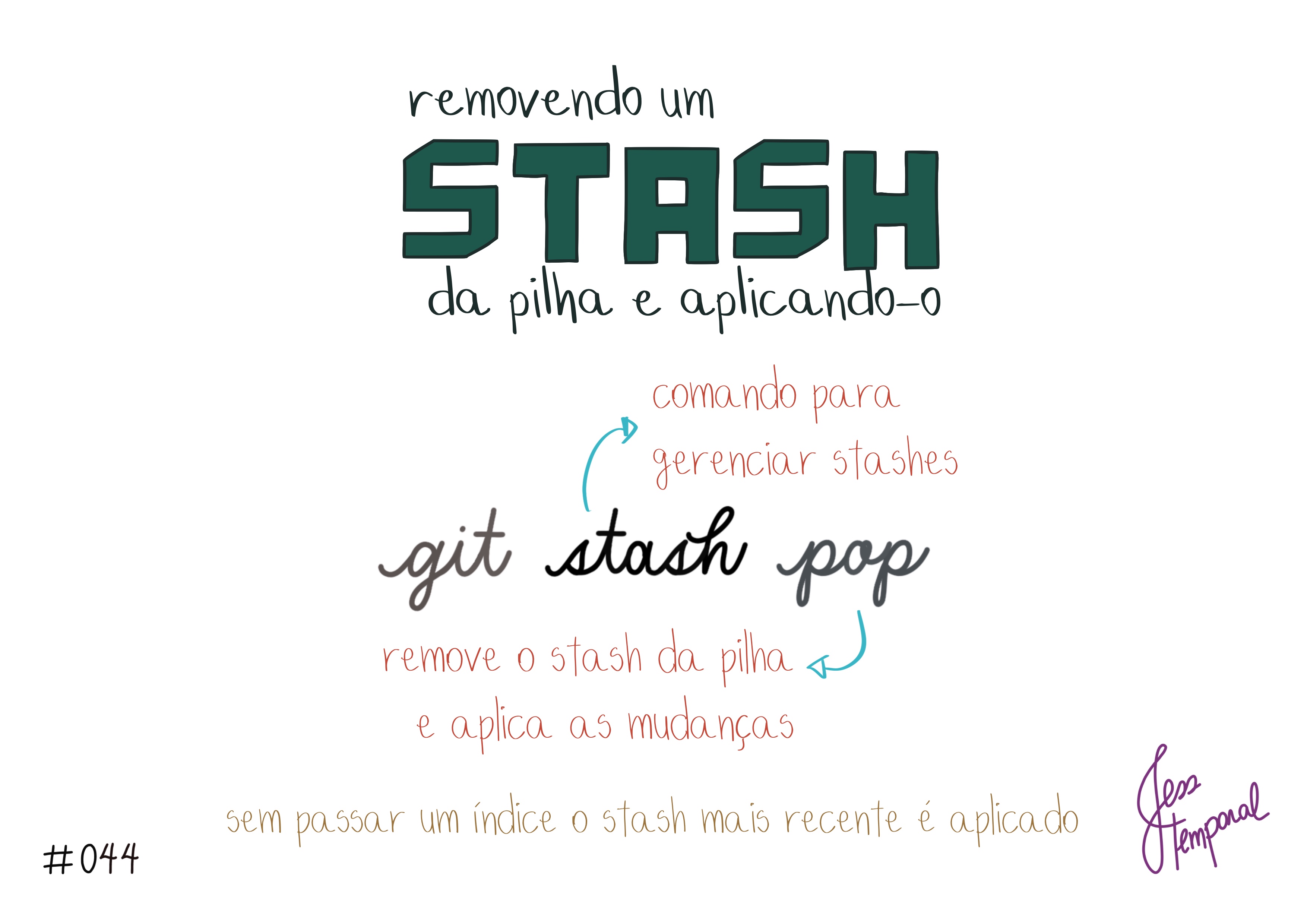 Para remover um stash da lista e ao mesmo tempo aplicar as mudanças contidas nele, use o comando git stash pop