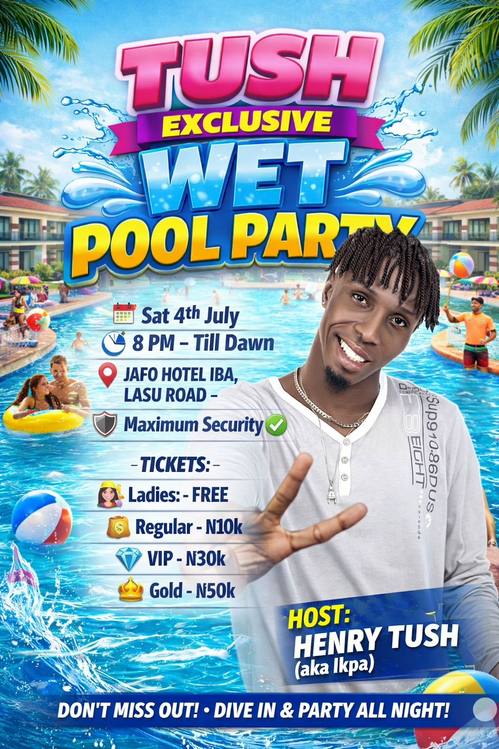 TUSH EXCLUSIVE WET POOL PARTY poster