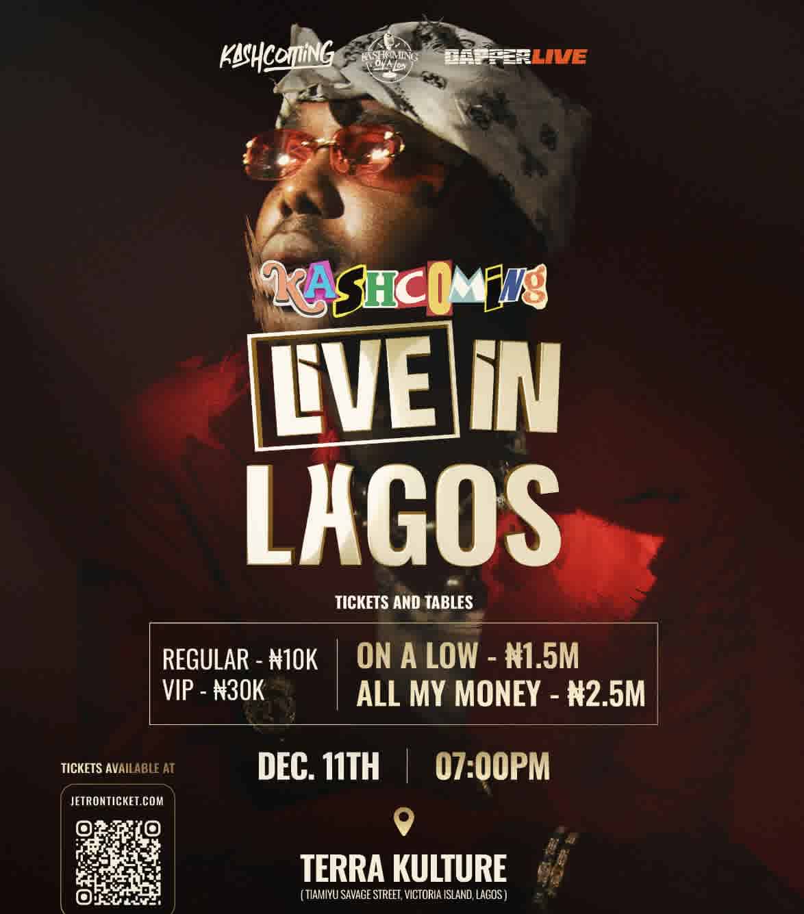 KASHCOMING LIVE IN LAGOS