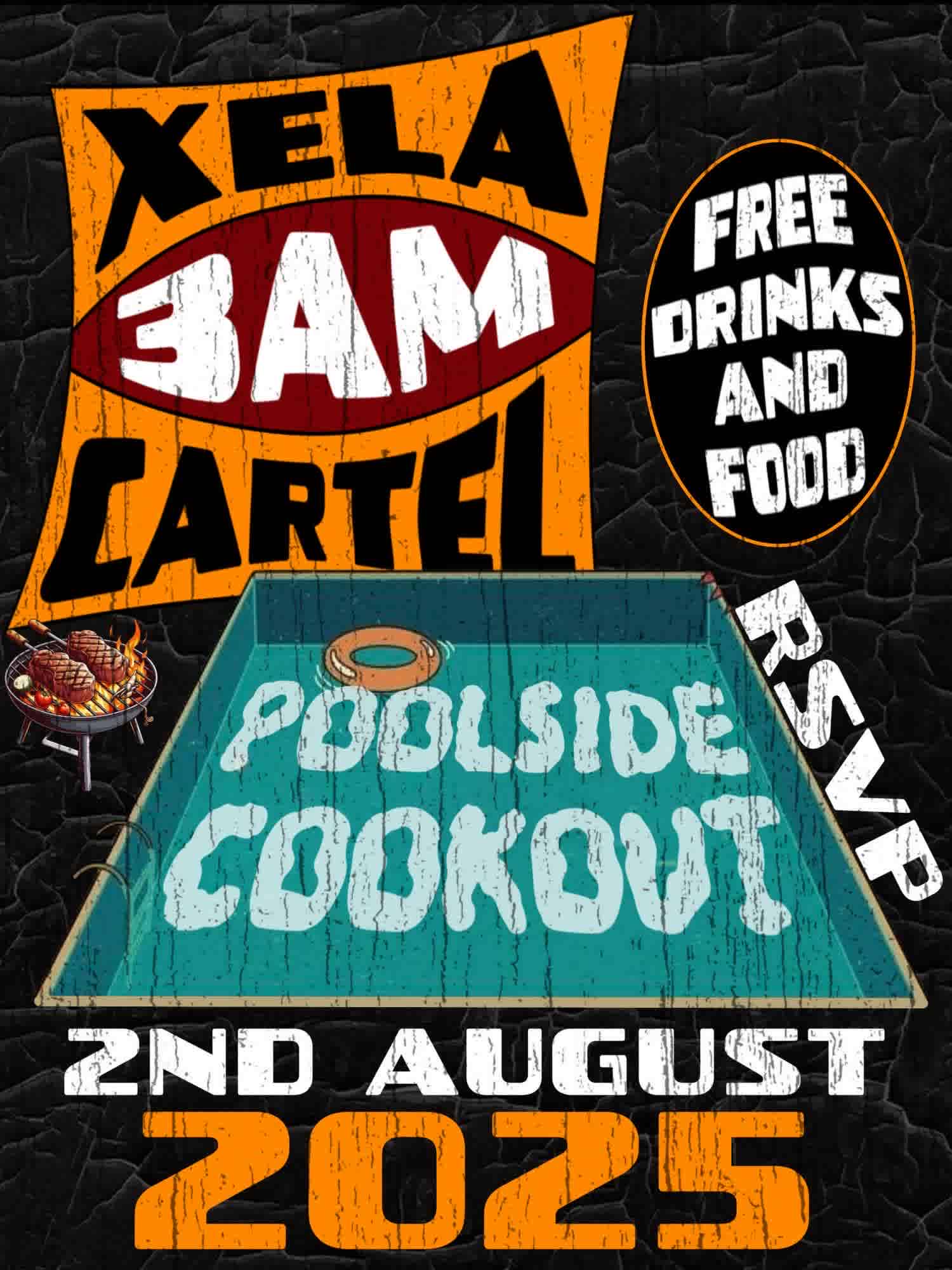 XELA CARTEL: POOLSIDE COOKOUT