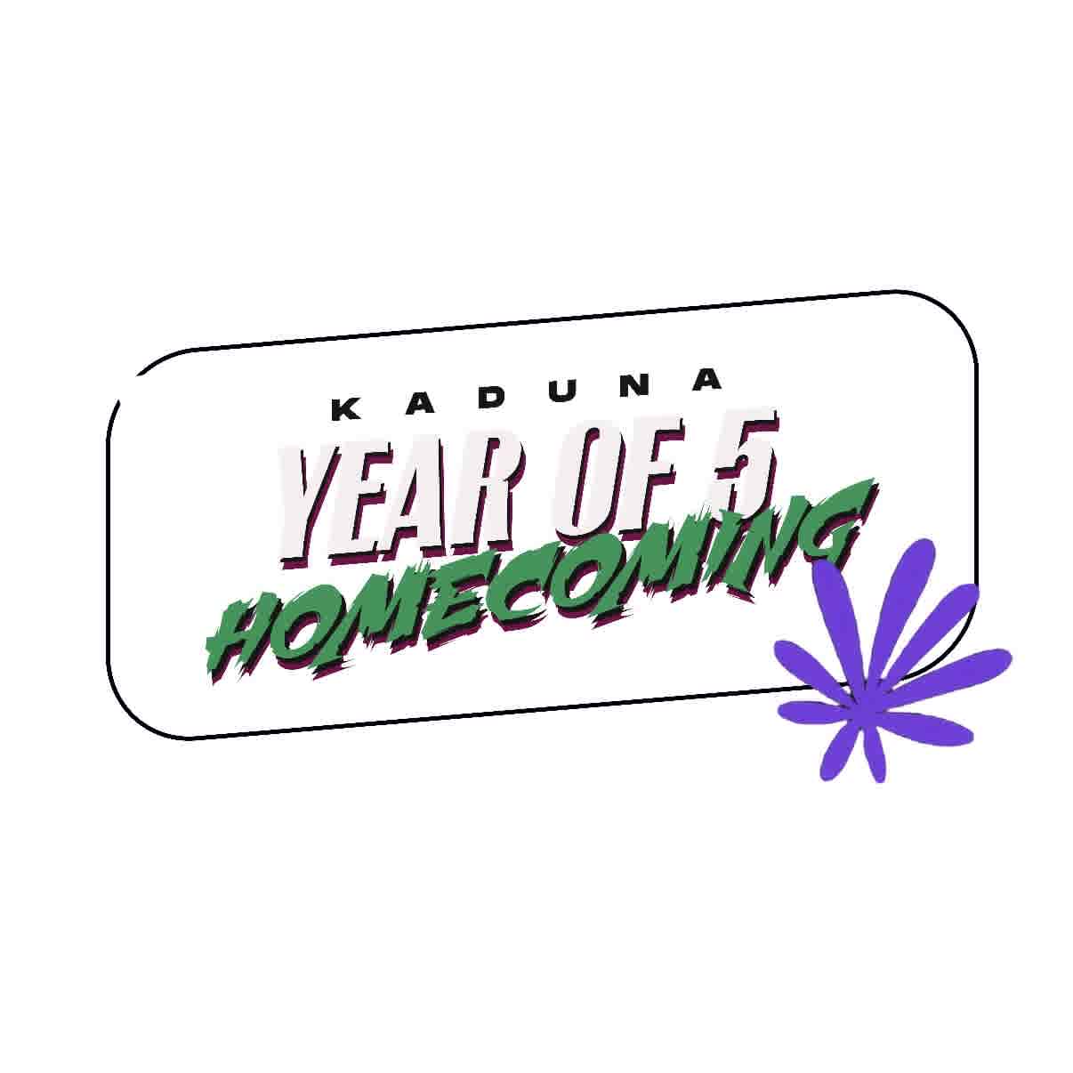 Year of 5  (Homecoming 🇳🇬)