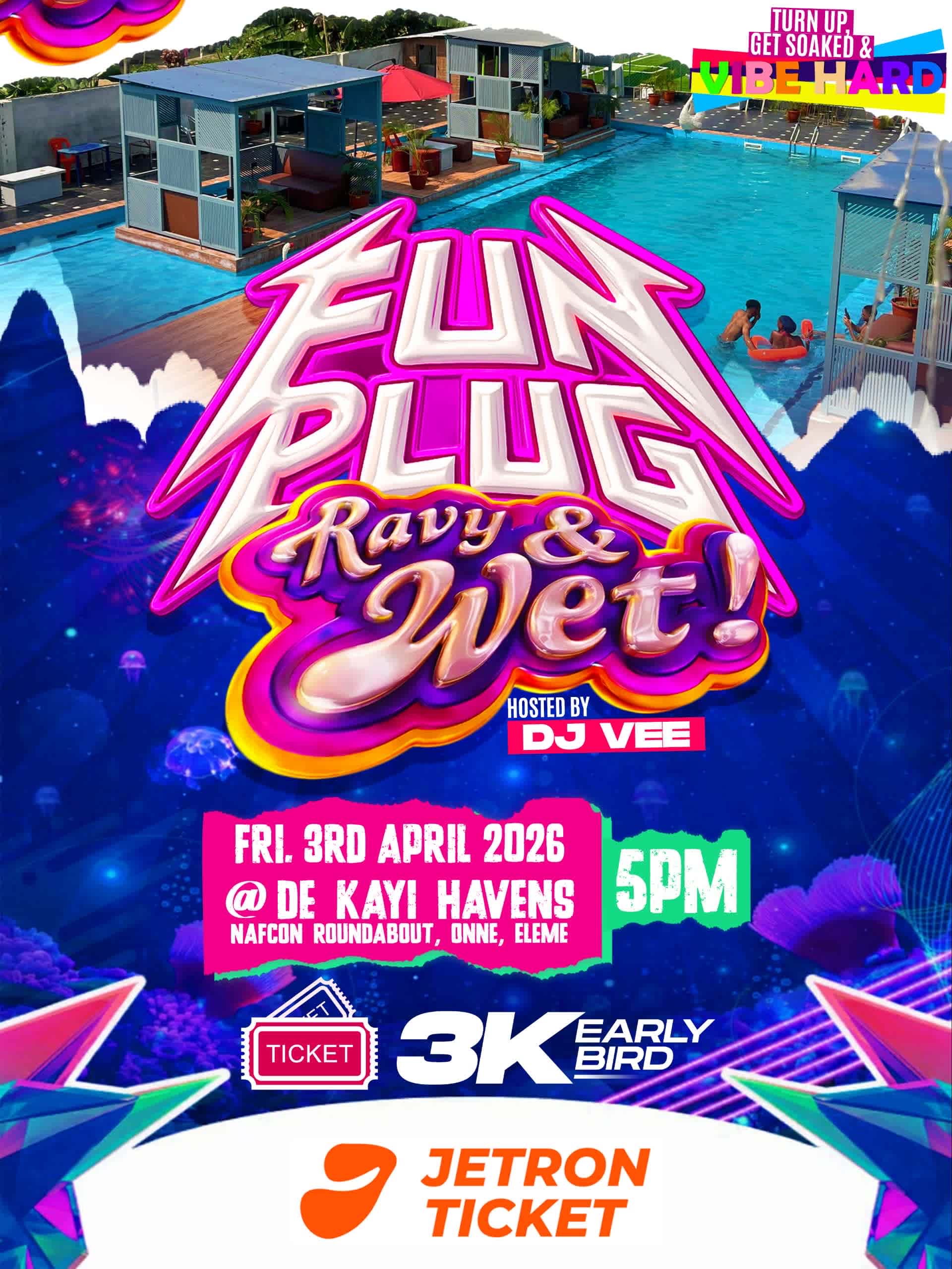 FUN PLUG - RAVY & WET PARTY poster