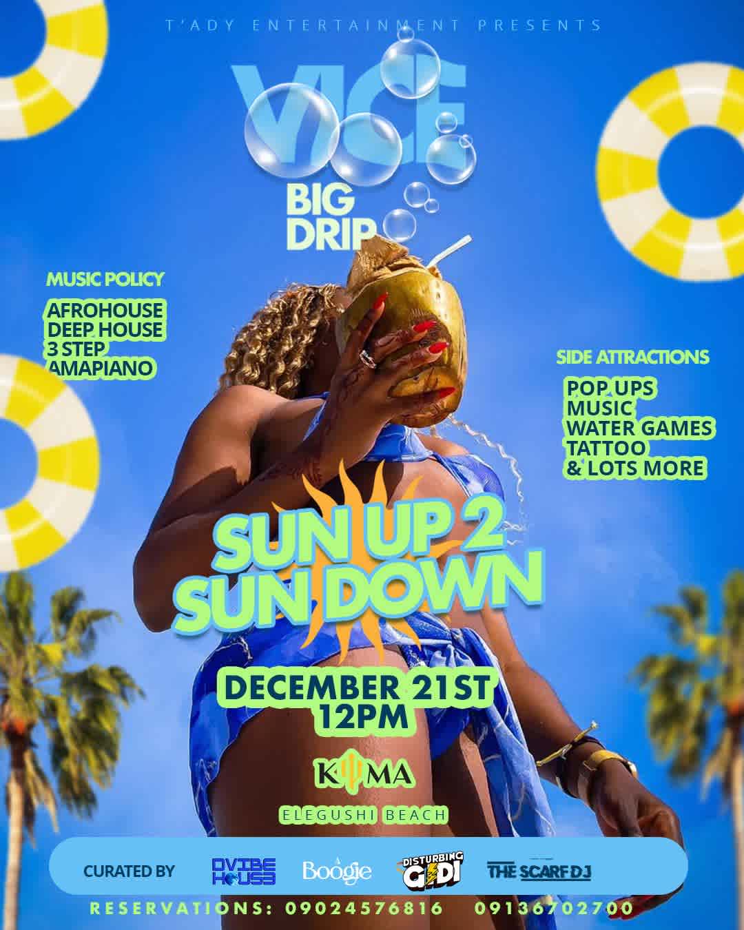 VICE BIG DRIP ( SUN UP 2 SUN DOWN poster